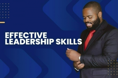 Effective Leadership Skills 