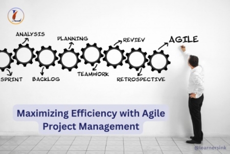 Maximizing Efficiency with Agile Project Management