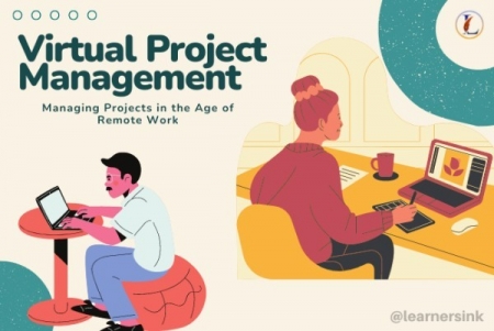 Virtual Project Management: Managing Projects in the Age of Remote Work